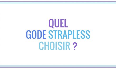 Quel gode strapless choisir ?